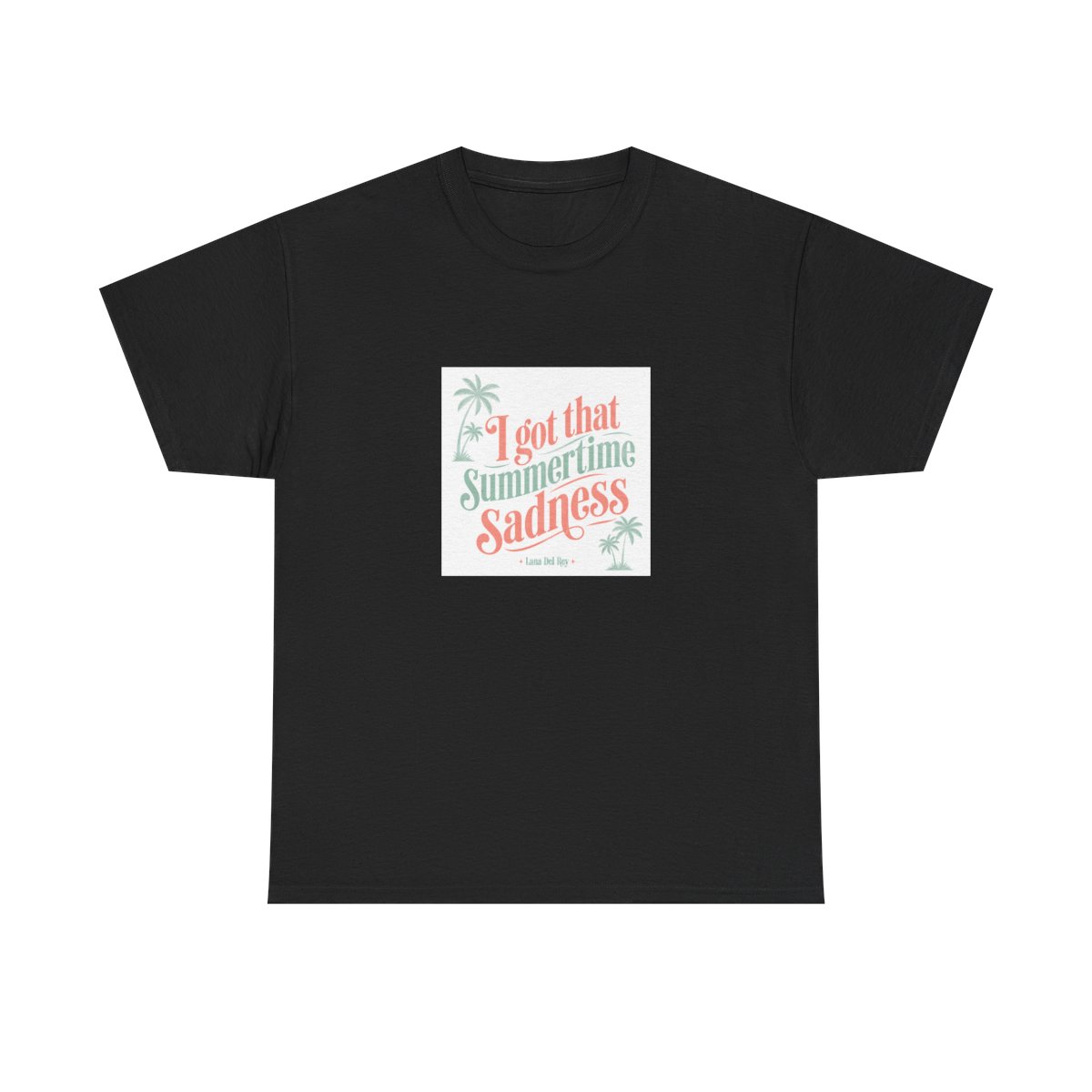 Lana Del Rey "I got that summertime sadness" Unisex Tee - alternate angle 2, merchandise