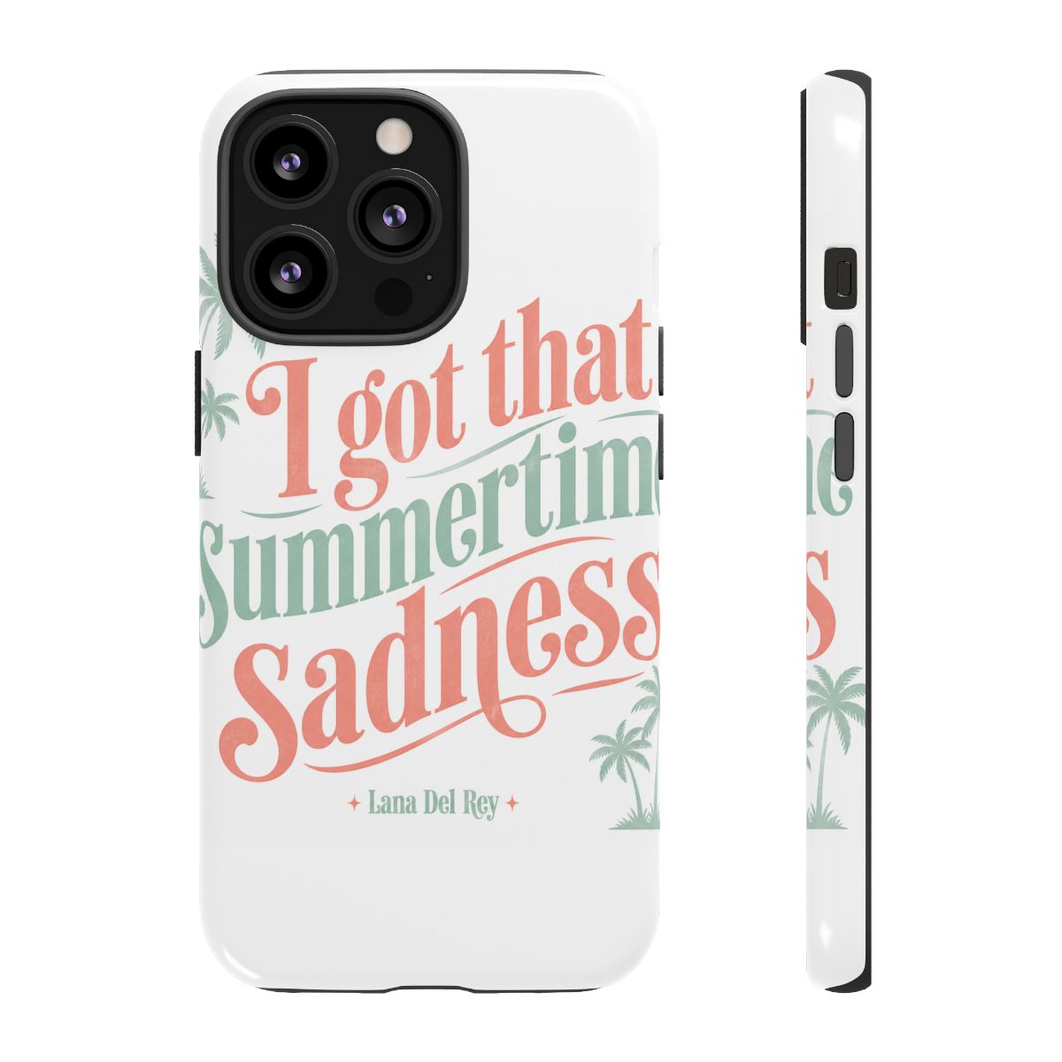 Lana Del Rey "I got that summertime sadness" Phone Case - alternate angle 1, merchandise